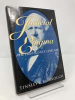 Judicial Enigma:  the First Justice Harlan