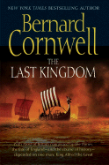 The Last Kingdom (the Saxon Chronicles Series #1)