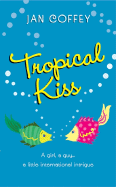Tropical Kiss