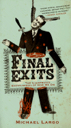 Final Exits:  The Illustrated Encyclopedia of How We Die
