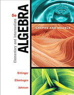 Elementary and Intermediate Algebra:  Graphs and Models
