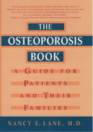 The Osteoporosis Book:  A Guide for Patients and Their Families