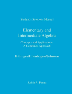 Elementary and Intermediate Algebra:  Concepts and Applications Combined Student Solutions Manual