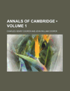 Annals of Cambridge:  Volume 1