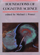 The Foundations of Cognitive Science