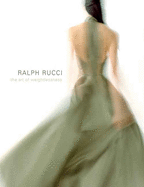 Ralph Rucci:  The Art of Weightlessness