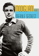 Modigliani:  A Life