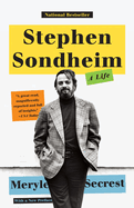 Stephen Sondheim:  Stephen Sondheim: A Life