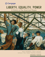 Liberty, Equality, Power:  A History of the American People Volume 2: since 1863, International Edition
