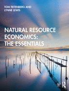Natural Resource Economics:  The Essentials