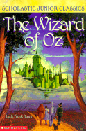Wizard of Oz (Scholastic Junior Classics)