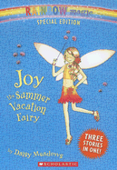 Rainbow Magic Special Edition:  Joy the Summer Vacation Fairy