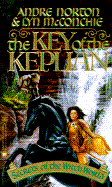 The Key of the Keplian:  Secrets of the Witch World