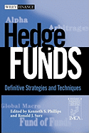 Hedge Funds:  Definitive Strategies and Techniques