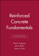 Reinforced Concrete Fundamentals, 5th Edition