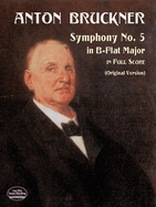 Symphony No. 5 in B-Flat Major Format:  Full Score