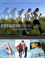 Exercise Physiology:  An Integrated Approach