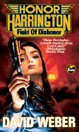 Field of Dishonor (Honor Harrington Series, Book 4)