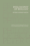 Philosophy of Biology (Princeton Foundations of Contemporary Philosophy, 8)
