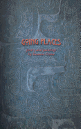 Going Places:  Original Poetry by Susanne Crane