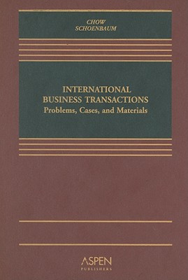International Business Transactions: Problems, Cases, and Materials