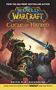 World of Warcraft:  Cycle of Hatred