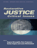 Restorative Justice:  Critical Issues