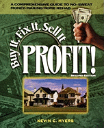 Buy It, Fix It, Sell It Profit!