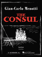 The Consul:  Vocal Score
