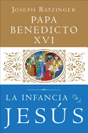 La Infancia de Jesus
