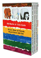 Brown Bear & Friends Board Book Gift Set:  Brown Bear, Brown Bear, What Do You See?; Polar Bear, Polar Bear, What Do You Hear?; And Panda Bear, Panda Bear, What Do You See?