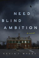 Need Blind Ambition