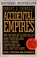 Accidental Empires