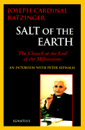 Salt of the Earth:  Christianity and the Catholic Church at the End of the Millennium: An Interview with Peter Seewald