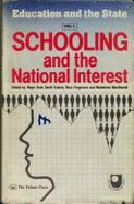 Education and the State:  Schooling and the National Interest