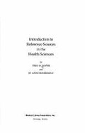 Introduction to Reference Sources in the Health Sciences