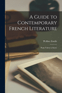 A Guide to Contemporary French Literature:  From Valery to Sartre