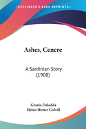 Ashes, Cenere:  a Sardinian Story (1908)