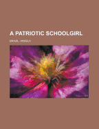 A Patriotic Schoolgirl