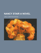 Nancy Stair:  A Novel