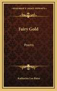 Fairy Gold:  Poems