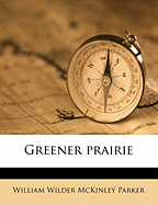 Greener Prairie