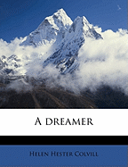 A Dreamer:  Volume 3