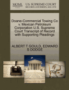 Doane-Commercial Towing Co V. Mexican Petroleum Corporation U.S. Supreme Court Transcript of Record with Supporting Pleadings