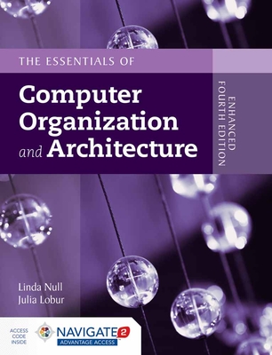 The Essentials of Computer Organization and Architecture