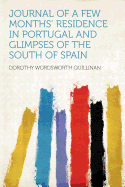 Journal of a Few Months' Residence in Portugal and Glimpses of the South of Spain