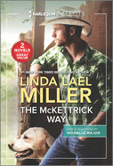 The McKettrick Way & a Baby and a Betrothal