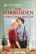 Her Forbidden Christmas Match:  An Uplifting Inspirational Romance