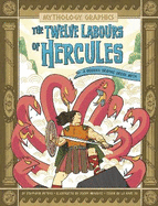The Twelve Labours of Hercules:  A Modern Graphic Greek Myth