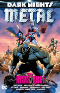 Dark Nights:  Metal: The Resistance